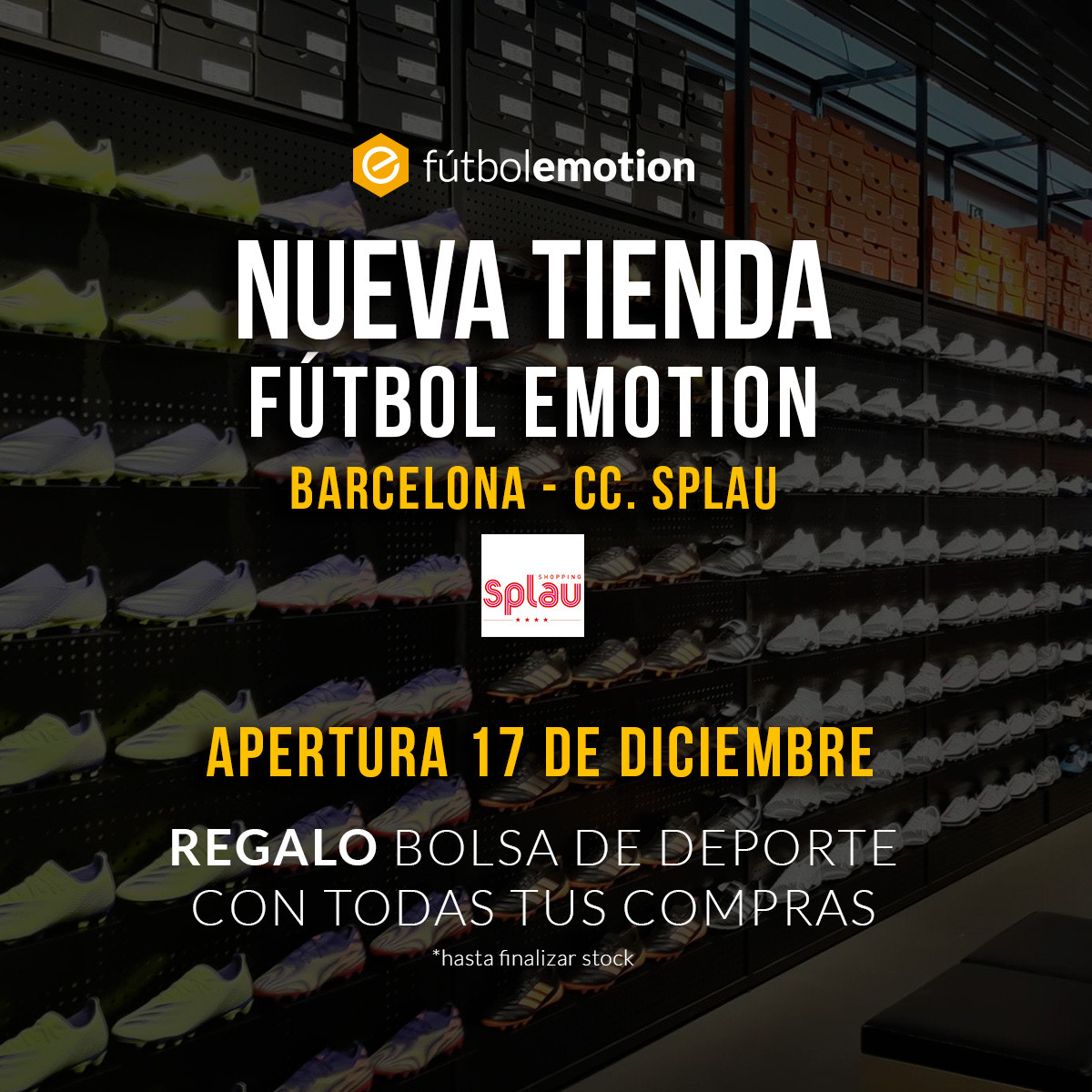 Nueva tienda Fútbol en el Centro Comercial Splau - - Fútbol Emotion