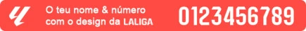 Serigrafia LaLiga PT