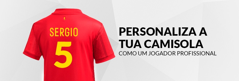 PERSONALIZA A TUA CAMISOLA